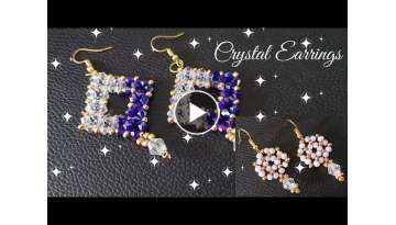 Crystal Earrings. Beading Tutorials. Earrings. Jewellery making at home. Earrings at home. beads.